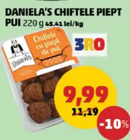 Penny Daniela's chiftele piept pui Ofertă
