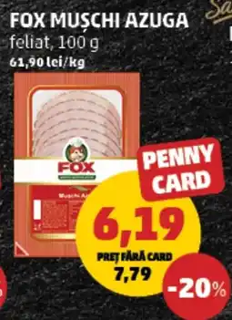 Penny Fox muschi azuga feliat Ofertă