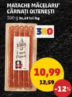 Penny Matache măcelaru' cârnaţi oltenești Ofertă