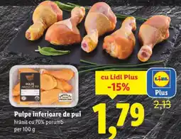 Lidl Pulpe inferioare de pui hrănit cu 70% porumb Ofertă