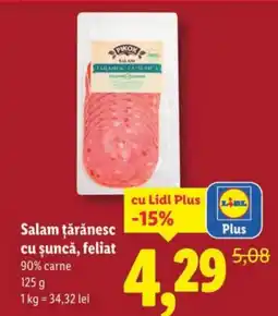 Lidl Salam ţărănesc cu șuncă, feliat 90% carne Ofertă