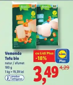 Lidl Vemondo Tofu bio natur / afumat Ofertă