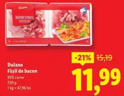 Lidl Dulano Fâşii de bacon 95% carne Ofertă