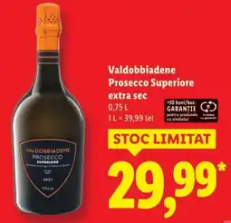Lidl Valdobbiadene Prosecco Superiore extra sec Ofertă