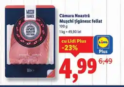 Lidl Cămara Noastră Muschi țigănesc feliat Ofertă
