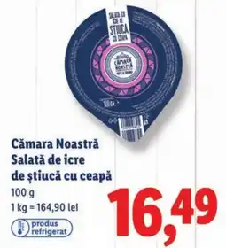 Lidl Cǎmara Noastră Salată de icre de ştiucă cu ceapă Ofertă