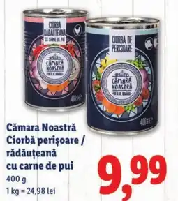 Lidl Cămara Noastră Ciorbă perișoare / rădăuțeană cu carne de pui Ofertă