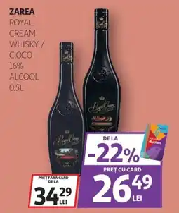 Auchan Zarea royal cream whisky / cioco Ofertă