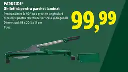 Lidl PARKSIDEⓇ Ghilotină pentru parchet laminat Ofertă