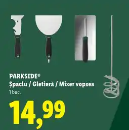 Lidl PARKSIDE® Spaclu / Gletierǎ / Mixer vopsea Ofertă