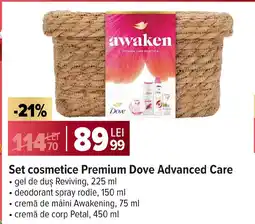 Carrefour Set cosmetice Premium Dove Advanced Care Ofertă
