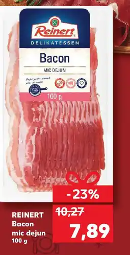 Kaufland REINERT Bacon mic dejun Ofertă