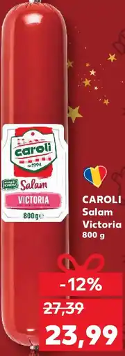 Kaufland CAROLI Salam Victoria Ofertă