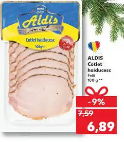 Kaufland ALDIS Cotlet haiducesc Felii Ofertă