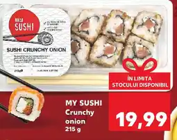 Kaufland MY SUSHI Crunchy onion Ofertă