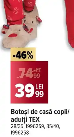 Carrefour Botoși de casă copii/ adulţi Tex Ofertă