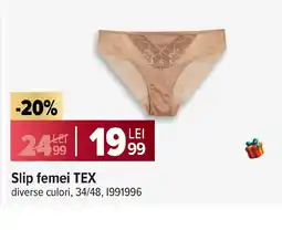 Carrefour Slip femei TEX Ofertă