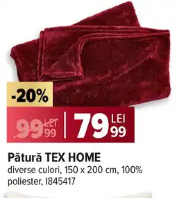 Carrefour Pătură TEX HOME Ofertă