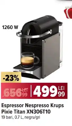 Carrefour Espressor Nespresso Krups Pixie Titan XN306T10 Ofertă