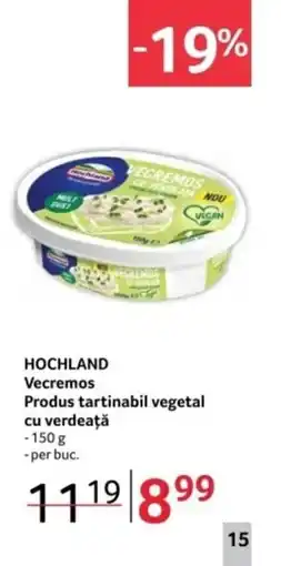 Selgros HOCHLAND Vecremos Produs tartinabil vegetal cu verdeaţă Ofertă