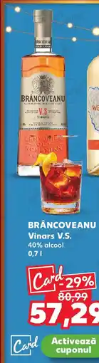 Kaufland BRÂNCOVEANU Vinars V.S. Ofertă
