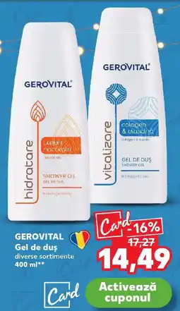 Kaufland GEROVITAL Gel de duş Ofertă