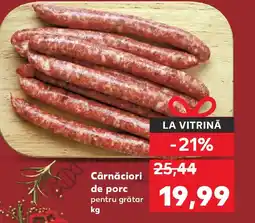 Kaufland Cârnăciori de porc pentru grătar Ofertă