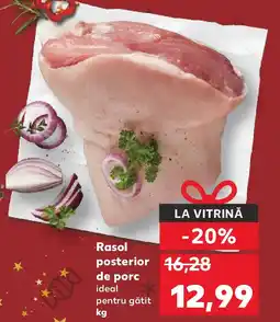 Kaufland Rasol posterior de porc Ofertă