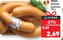 Kaufland MEDA Cârnaţi polonezi Ofertă