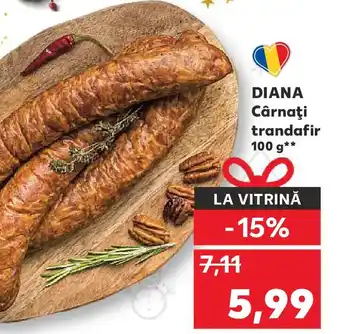 Kaufland DIANA Cârnaţi trandafir Ofertă