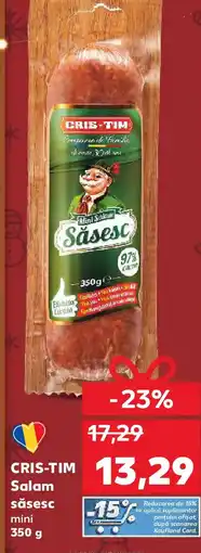 Kaufland CRIS-TIM Salam săsesc mini Ofertă