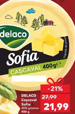 Kaufland DELACO Caşcaval Sofia Ofertă