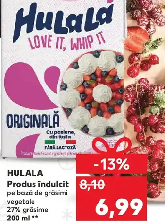 Kaufland HULALA Produs îndulcit Ofertă