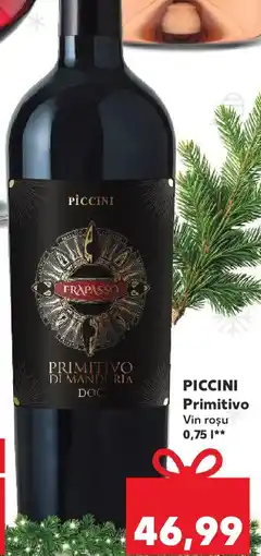 Kaufland PICCINI Primitivo Vin rosu Ofertă