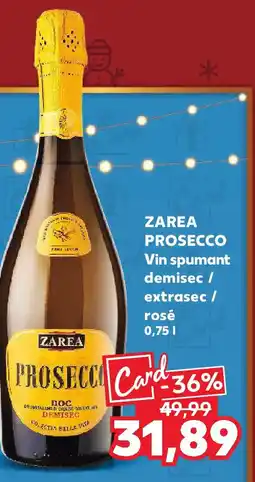 Kaufland ZAREA PROSECCO Vin spumant demisec / extrasec / rosé Ofertă