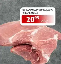Unicarm Pulpa,spata porc fara os fara slanina Ofertă