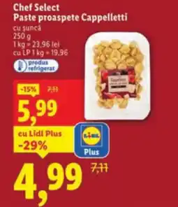 Lidl Chef Select Paste proaspete Cappelletti Ofertă