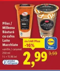 Lidl Pilos/ Milbona Băutură cu cafea Latte Macchiato Ofertă