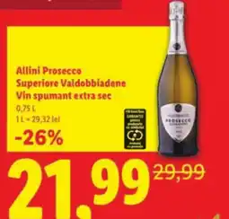 Lidl Allini Prosecco Superiore Valdobbiadene Vin spumant extra sec Ofertă