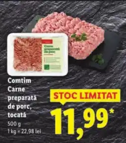 Lidl Comtim Carne preparată de porc, tocată Ofertă