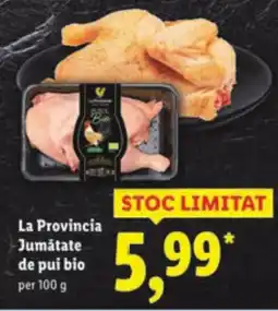 Lidl La Provincia Jumătate de pui bio Ofertă