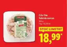 Lidl Cris-Tim Toba de curcan Ofertă