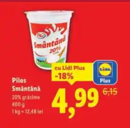Lidl Pilos Smântână Ofertă