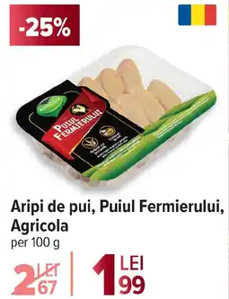 Carrefour Aripi de pui, Puiul Fermierului, Agricola Ofertă
