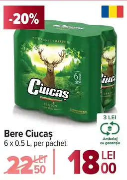 Carrefour Bere Ciucaş Ofertă