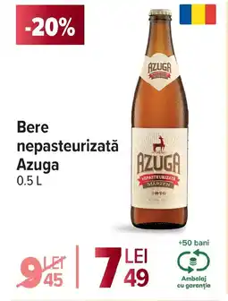 Carrefour Bere nepasteurizată Azuga Ofertă