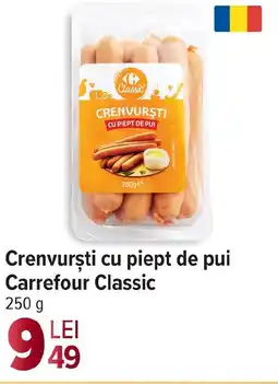 Carrefour Crenvursti cu piept de pui Carrefour Classic Ofertă