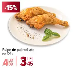 Carrefour Pulpe de pui rotisate Ofertă