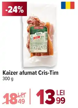 Carrefour Kaizer afumat Cris-Tim Ofertă
