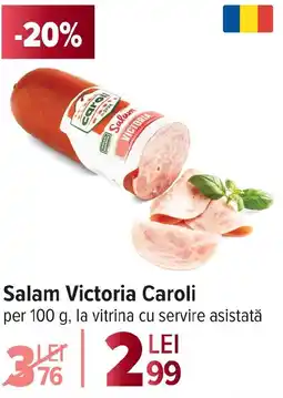 Carrefour Salam Victoria Caroli Ofertă